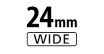 24mm Wide