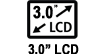 3.0 LCD
