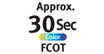 Approx. 30 Sec Color FCOT