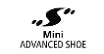 Mini Advanced Shoe