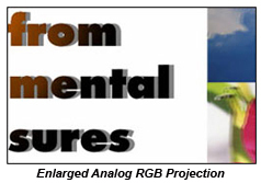 Enlarged Analog RGB Projection
