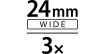 24mm Wide 3X