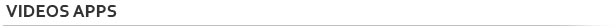 Video Apps