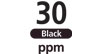 30 ppm : Up to 30 pages-per-minute in black & white (based on letter sized paper)