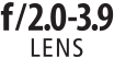 f/2.0-3.9 LENS