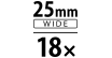 25mm Wide 18x