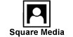 Square Media