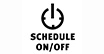 Schedule ON/OFF