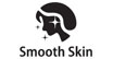 Smooth Skin